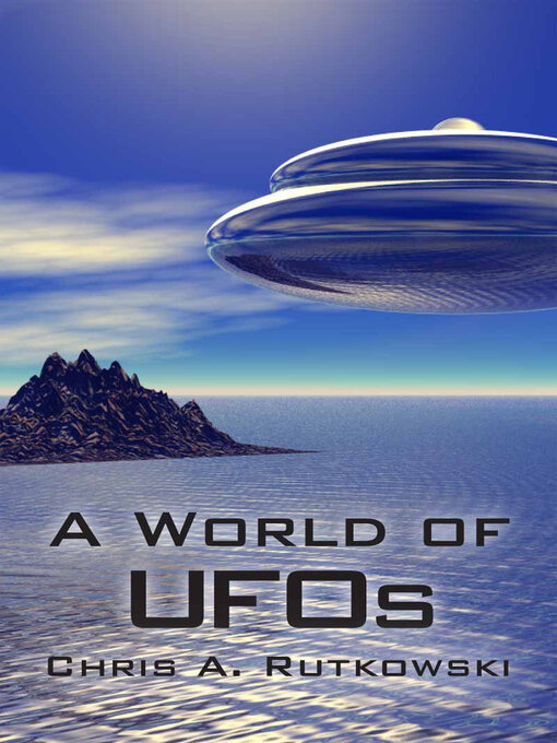 Title details for A World of UFOs by Chris A. Rutkowski - Wait list